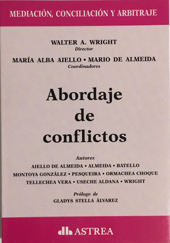 Abordaje De Conflictos - Wright, Aiello De Almeida, De Almei