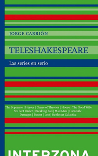 Teleshakespeare: Las Series En Serio - Jorge Carrión