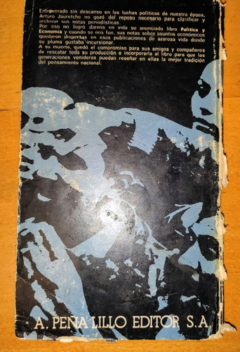 Política Y Economía De Arturo Jauretche Coleccion 1977 1°ed (Usado)