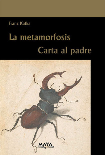 Libro. La Metamorfosis - Carta A Su Padre. Franz Kafka. 
