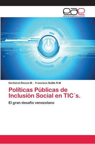 Libro:políticas Públicas De Inclusión Social En Tic´s.: El G