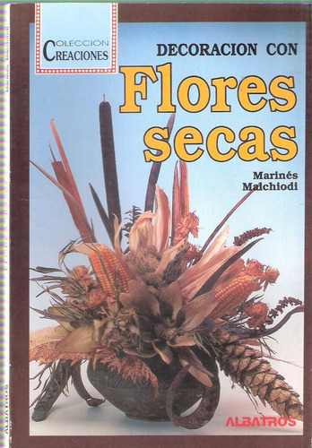 Flores Secas, Albatros