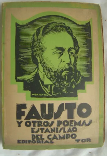 Estanislao Del Campo: Fausto Y Otros Poemas