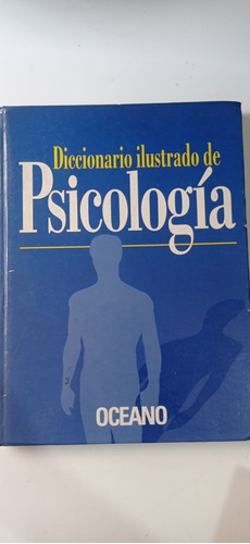 Diccionario Ilustrado De Psicología Oceano