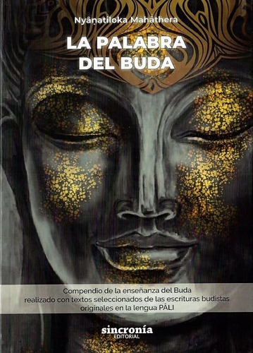 La Palabra Del Buda :compendio De La Enseñanza Del Buda Real