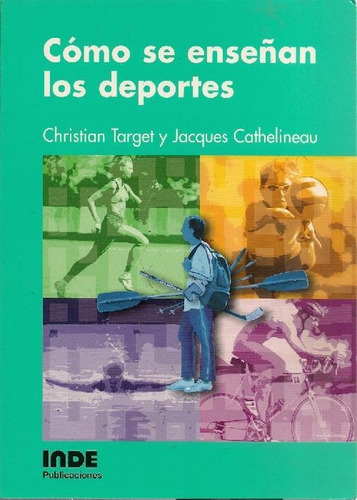 Libro Como Se Enseñan Los Deportes De Christian Target, Jacq