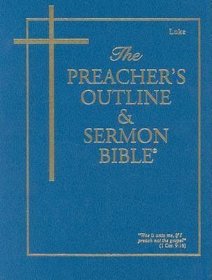Preacher's Outline & Sermon Bible-kjv-luke - Leadership M...