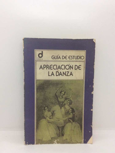 Apreciación De La Danza - Josefina Elósegui - Música