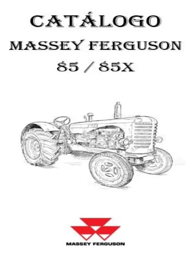 Catálogo Trator Massey Ferguson 85 / 85x - Pdf