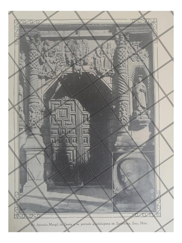 Grabado Antiguo Puerta De Catedral De Zacatecas 1938