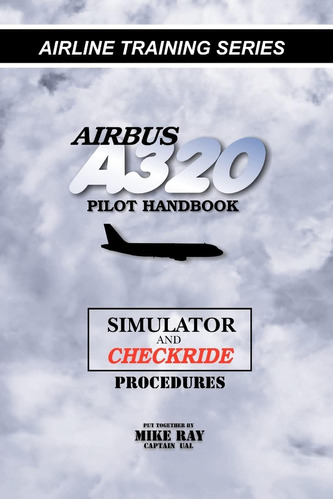Libro: Airbus A320 Pilot Handbook: Simulator And T