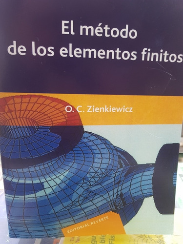 Libro El Método De Los Elementos Finitos Zienkiewicz