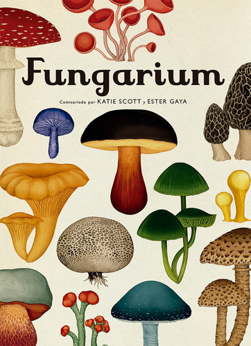 Fungarium - Gaya, Ester;scott, Katie