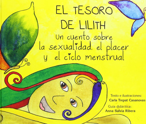El Tesoro De Lilith: Un Cuento Sobre El Ciclo Menstrual