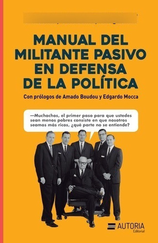 Manual Del Militante Pasivo En Defensa De La Politica