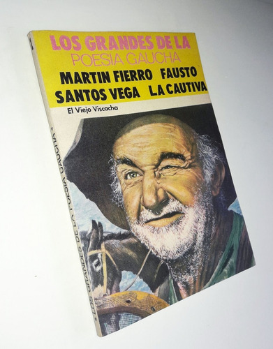 Los Grandes De La Poesia Gauchesca / Martin Fierro Fausto...