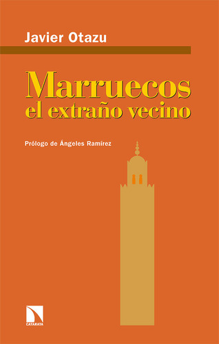 Marruecos, El Extraño Vecino (libro Original)