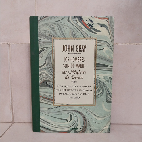 Los Hombres Son De Marte, Mujeres De Venus. John Gray