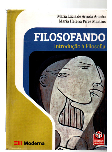 Livro Filosofando: Introdução À Filosofia, Volume Único (Usado)