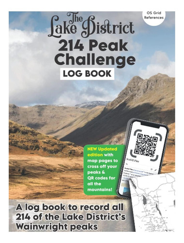 The Lake District 214 Peak Challenge Log Libro: Un Libro De