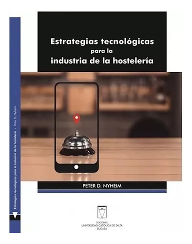 Estrategias Tecnologicas P/la Indust - Nyheim Peter - #l