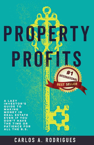 Libro: Property Profits: A Lazy Investors Guide To Making