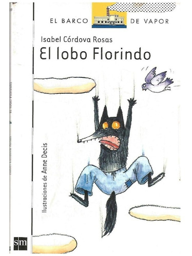 El Lobo Florindo - Isabel Córdova Rosas