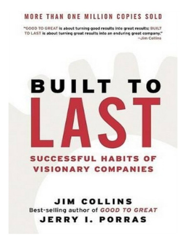 Built To Last - Jerry I Porras, Jim Collins. Eb02