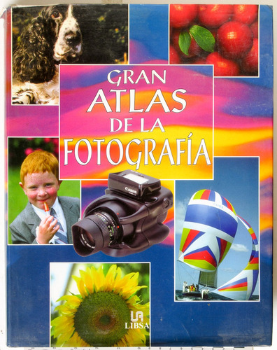 Gran Atlas De La Fotografía