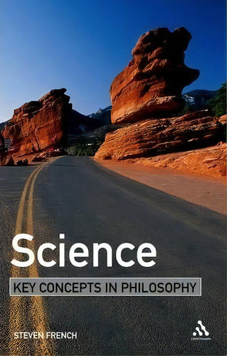 Science, De Steven French. Editorial Bloomsbury Publishing Plc, Tapa Blanda En Inglés