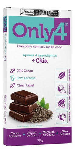 Kit C/2 Only4 Chia Choco Vegano 70% S/ Lactose 80g Dp C/6 Un