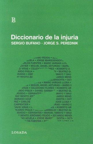 Libro Diccionario De La Injuria - Bufano, Sergio