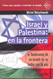 Israel Y Palestina: En La Frontera (libro Original)