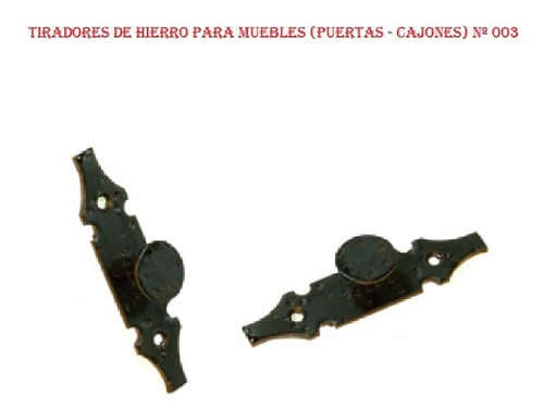 Tiradores De Hierro Para Mueble 003 Cajones Y Puertas