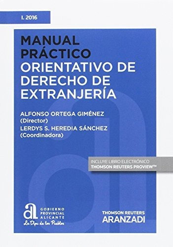 Manual Práctico Orientativo De Derecho De Extranjería (monog