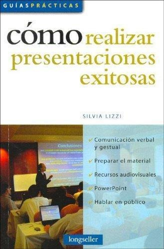 Como Realizar Presentaciones Exitosas