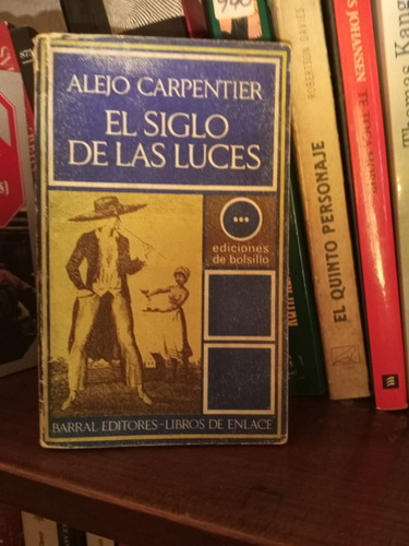 El Siglo De Las Luces  Alejo Carpentier