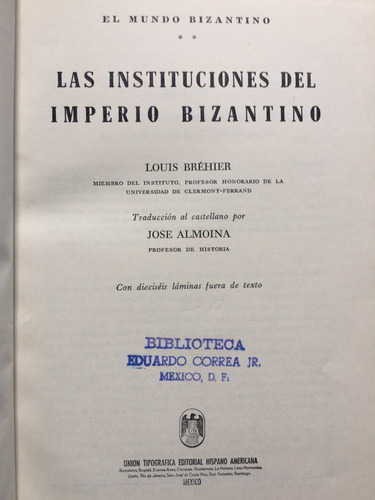 Las Instituciones Del Imperio Bizantino Louis Bréhier