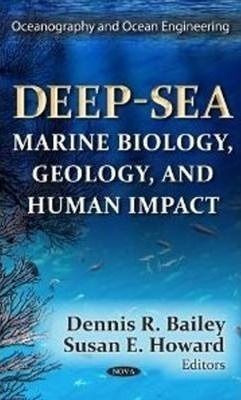 Deep-sea - Dennis R. Bailey (hardback)