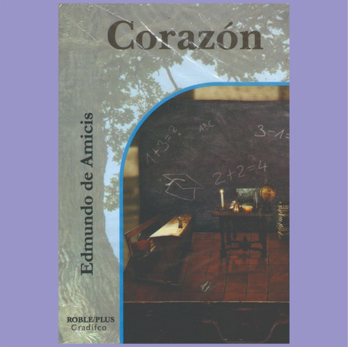 Corazón - Edmundo De Amicis - Nuevo -