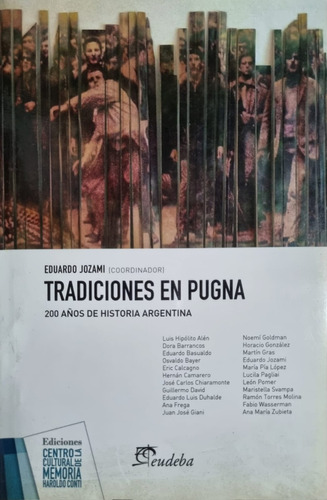 Tradiciones En Pugna. Eduardo Jozami