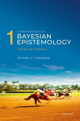 Libro Fundamentals Of Bayesian Epistemology 1: Introducin...
