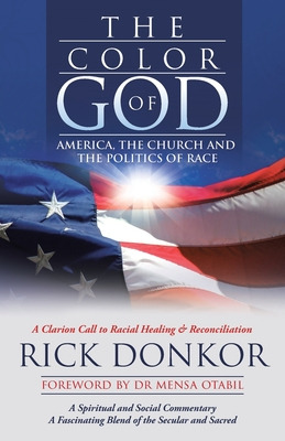 Libro The Color Of God: America, The Church, And The Poli...