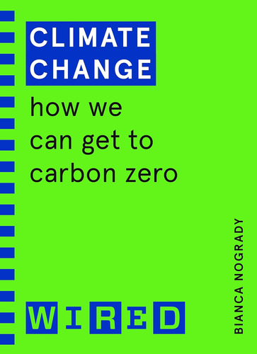 Libro: Climate Change (wired Guides): How We Can Get To Zero