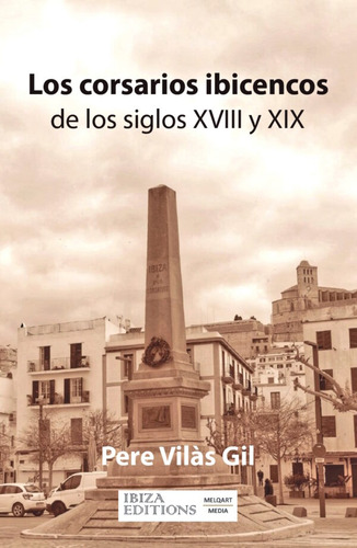 Corsarios Ibicencos En Gibraltar Prats, Jose M. Ibiza Editio