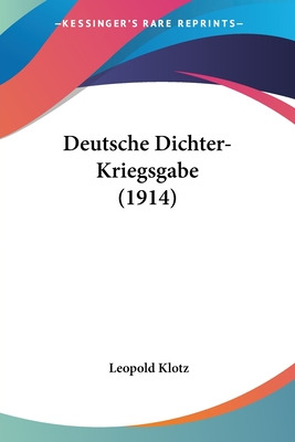 Libro Deutsche Dichter-kriegsgabe (1914) - Klotz, Leopold