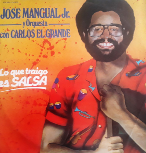 José Mangual Jr. - Lo Que Traigo Es Salsa (1983) - Vinilo