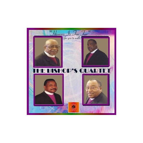 Bishop's Quartet Heaven Is Too Far (for You To Walk) Usa Cd