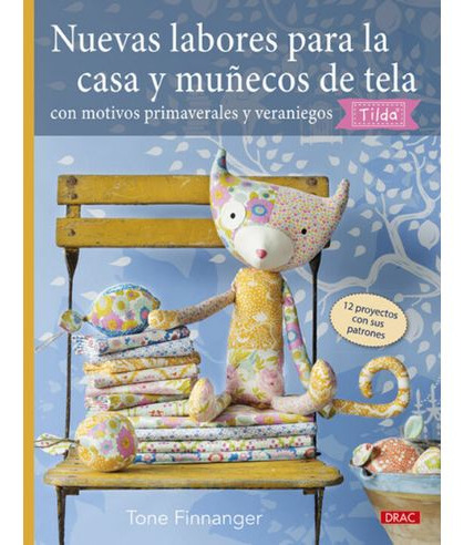 Libro Nuevas Labores Para La Casa Y Muñecos De Tela