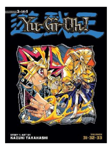 Yu-gi-oh! (3-in-1 Edition), Vol. 11 - Kazuki Takahashi. Eb13